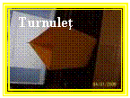 Text Box: Turnulet 

