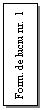 Text Box: Form. de lucru nr.  1