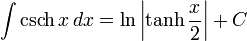 int mbox,x , dx = lnleft| tanh right| + C