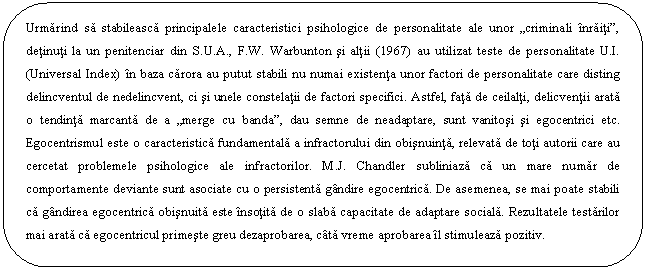 Rounded Rectangle: Urmarind sa stabileasca principalele caracteristici psihologice de personalitate ale unor 